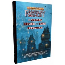 Warhammer FRP 4 FR : Le pouvoir derrière le trône (compagnon)